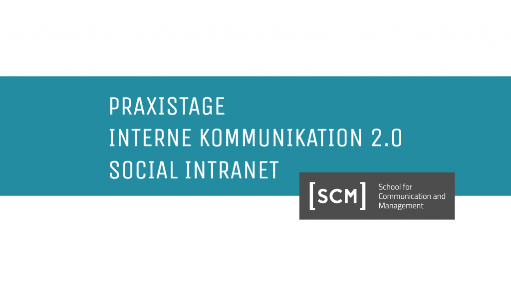SCM_Praxistage_InterneKommunikation_SocialIntranet